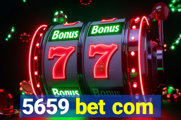 5659 bet com